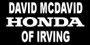 MCDAVID HONDA OF IRVING